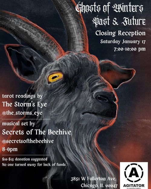 Ghosts of Winters Past & Future Closing Reception with live set by Secrets of the Beehive