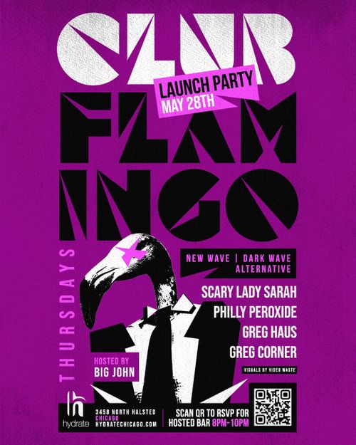 CLUB FLAMINGO with DJs Scary Lady Sarah, Philly Peroxide, Greg Haus, Greg Corner