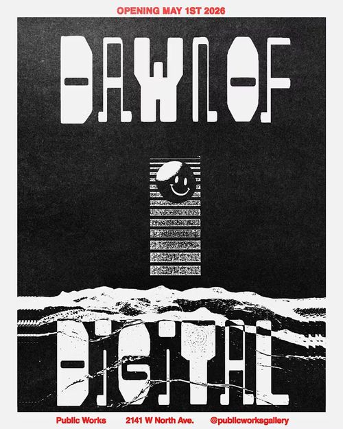 Dawn of Digital with DJ sets by Rita Lukea and Tyler Ommen of Pixel Grip