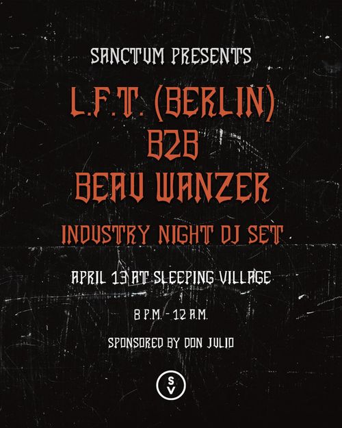 SANCTUM presents L.F.T., 