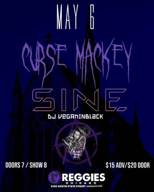 Curse Mackey, SINE with DJ Veganinblack