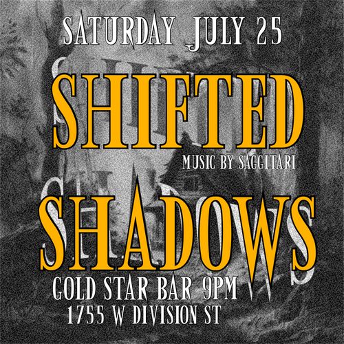 Shifted Shadows with DJ Saggitari