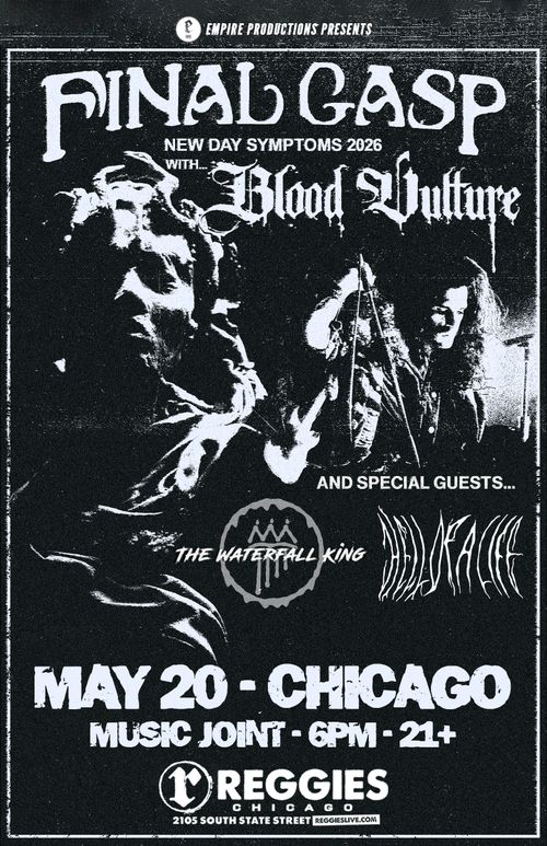 Empire Productions Presents: Final Gasp, Blood Vulture, The Waterfall King, Hell of a Life