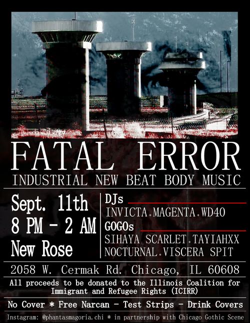 Phantasmagoria presents: FATAL ERROR with DJs Lazuli, WD40, Deathshead and GOGOs Ruby Kay, Devinaire, Deathsxhead; In partnership with Chicago Gothic Scene