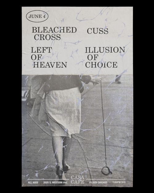 Bleached Cross, CUSS, Illusion Of Choice, left of heaven