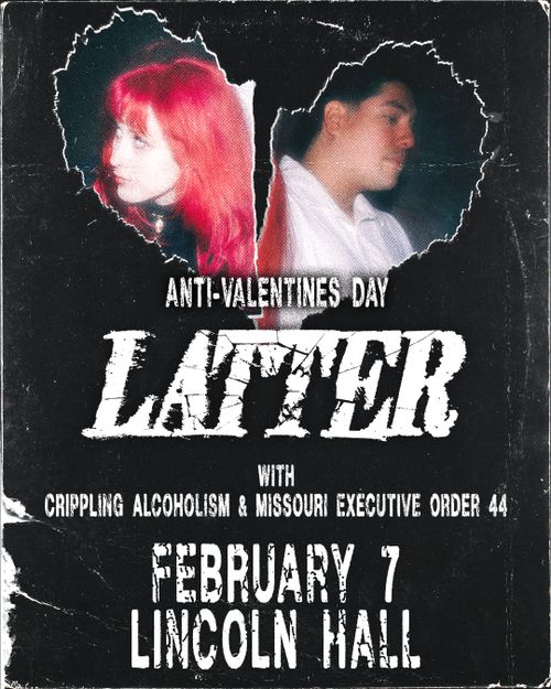 Latter, Crippling Alcoholism, Ganser, Missouri Executive Order 44, Blood Nymph 