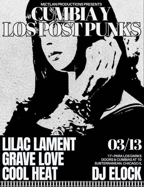 Lilac Lament, Grave Love, Cool Heat w/DJ Elock
