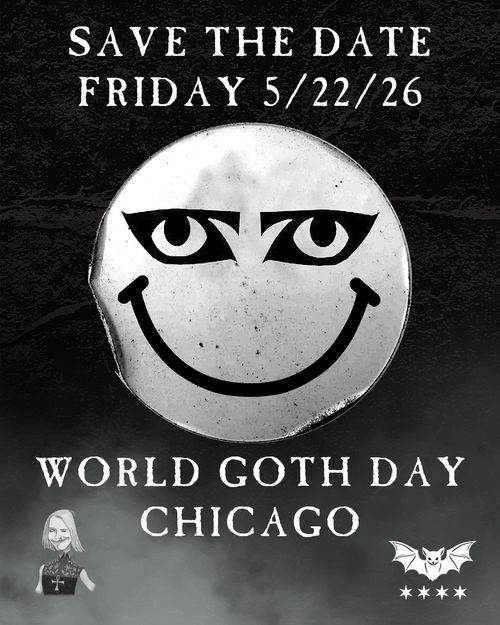 DJ Philly Peroxide / Chicago Gothic Scene - World Goth Day - Save the Date