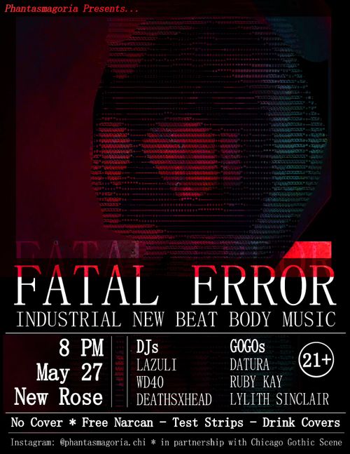 Phantasmagoria presents: FATAL ERROR with DJs Lazuli, WD40, Deathshead and GOGOs Datura, Ruby Kay, Lylith Sinclair