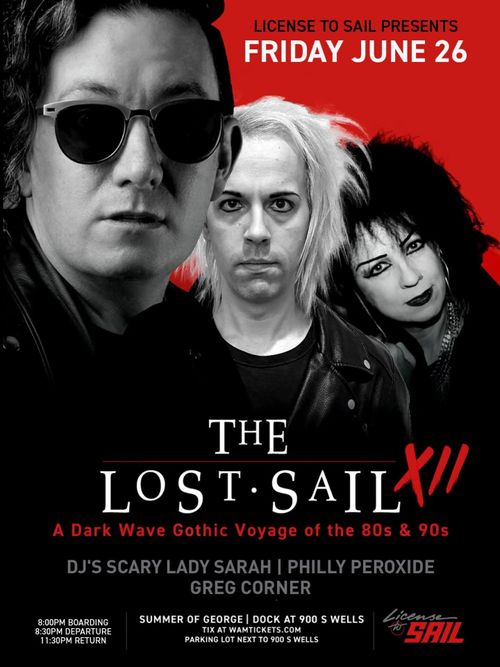Lost Sail XII - 80's & 90's Gothic Boat Cruise