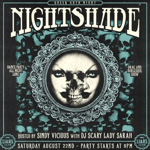 Nightshade Queer Goth Night hosted by Sindy Vicious with DJ Scary Lady Sarah