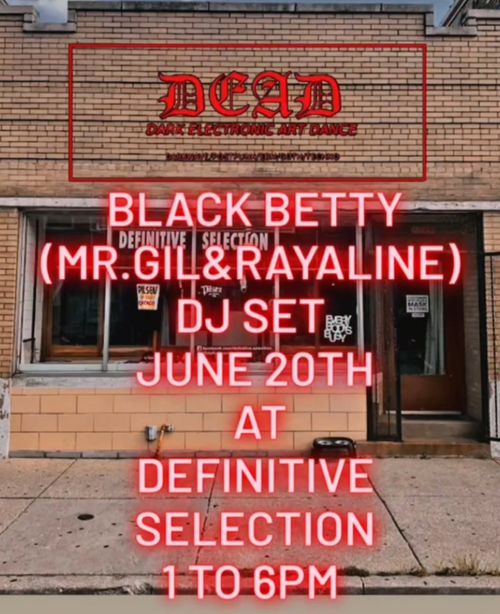 Black Betty DJ set (Mr. Gil, Rayaline)