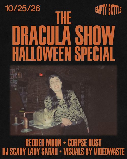The Dracula Show Halloween Special with Redder Moon, Corpse Dust, DJ Scary Lady Sarah
