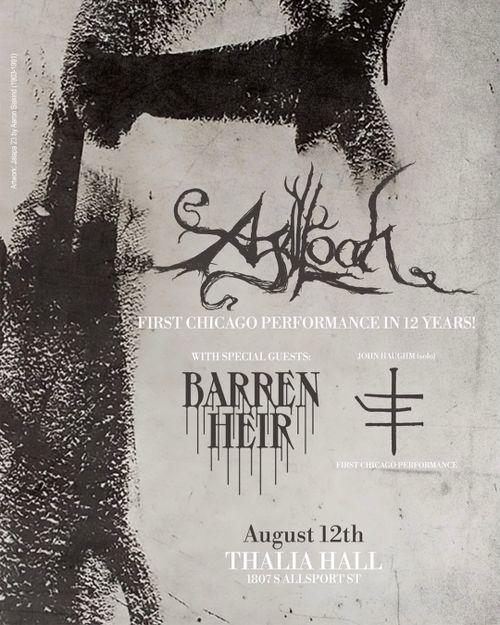 Agalloch with Barren Heir, John Haughm (solo)