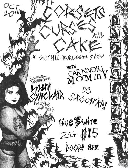 CORSETS, CURSES AND CAKE: A Gothic Burlesque Show with Carnivore Mommy, Lylith Sinclair, DJ Saggitari