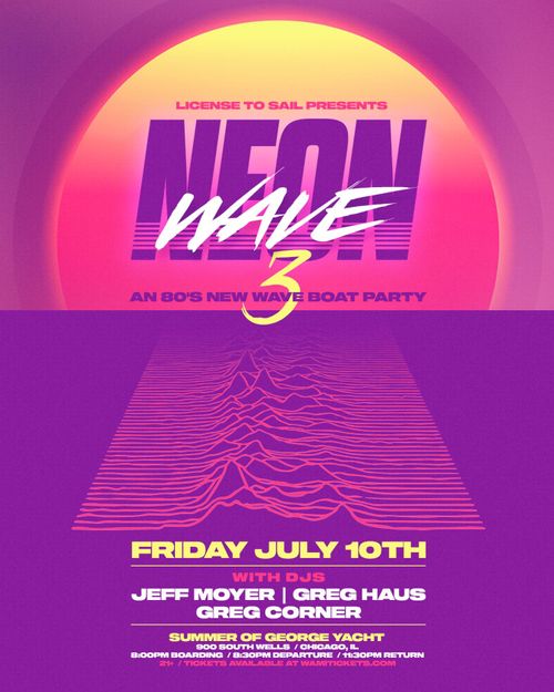 Neon Wave 3 - 80's New Wave Boat Cruise