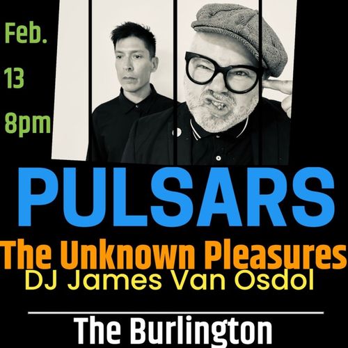 Pulsars, The Unknown Pleasures (Joy Division tribute), DJ James Van Oslo
