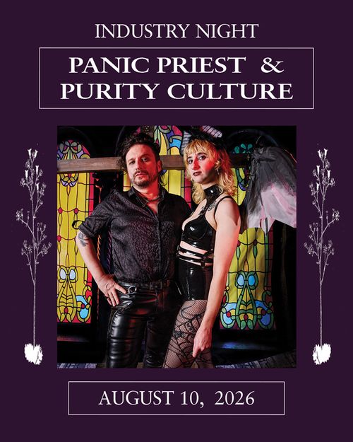 Industry Night w/ Purity Culture and Panic Priest