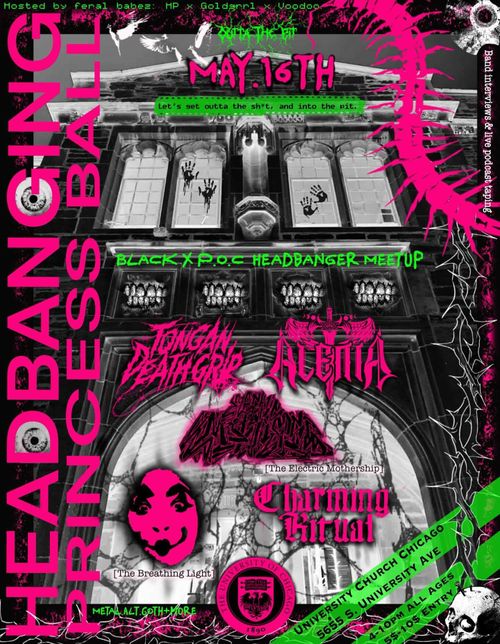 Headbanging Princess Ball with TONGAN DEATH GRIP, ALENIA, Electric Mothership, The Breathing Light, and Charming Ritual