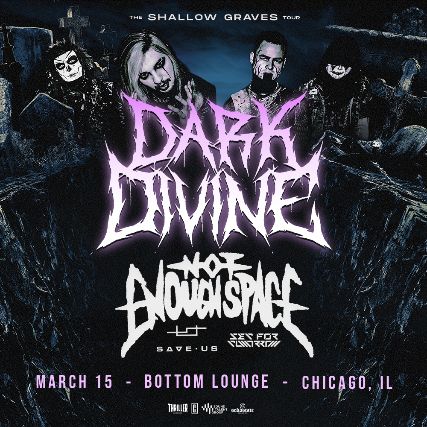 Dark Divine, Not Enough Space, Save Us, Set For Tomorrow