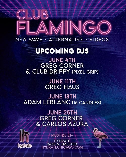 CLUB FLAMINGO with DJs Club Drippy (Pixel Grip), 