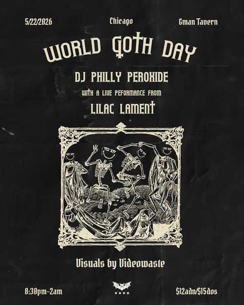World Goth Day: DJ Philly Peroxide with a live performance from Lilac Lament