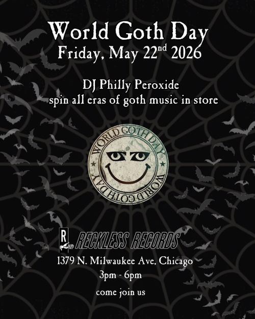 World Goth Day: DJ Philly Peroxide @ Reckless Records