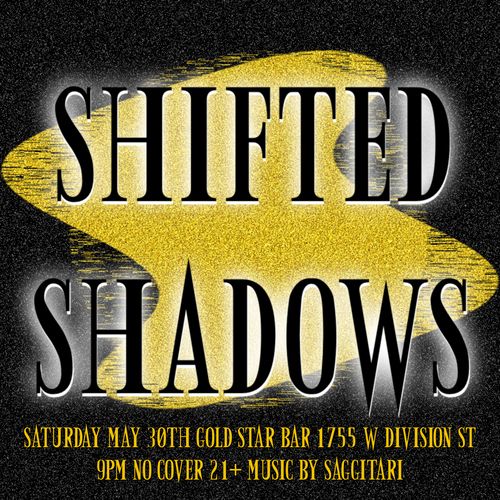 Shifted Shadows with DJ Saggitari