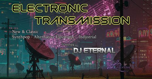 Electronic Transmission with DJ Eternal