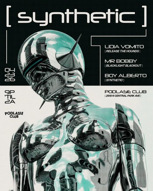 [ synthetic ] with DJs Lidia Vomito, Mr. Bobby, Boy Alberto