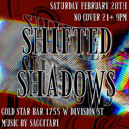 Shifted Shadows with DJ Saggitari