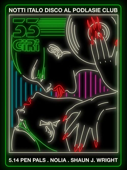33 GIRI (Italo Disco Night) with DJs Pen Pals, Nolia, Shaun J. Wright