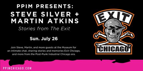 PPIM Presents: Stories from the Exit with Steve Silver and Martin Atkins