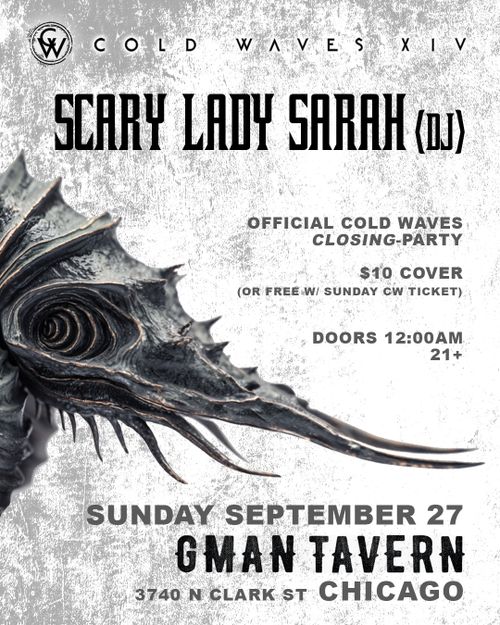 Cold Waves XIV Afterparty with Scary Lady Sarah (DJ Set)