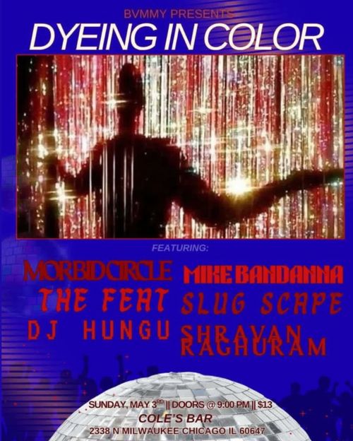 Mike Bandanna, Shravan Raghuram, The Feat, Slugscape, Morbid Circle, hungu
